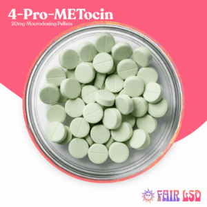 4-Pro-METocin 20mg Macrodosing Pellets